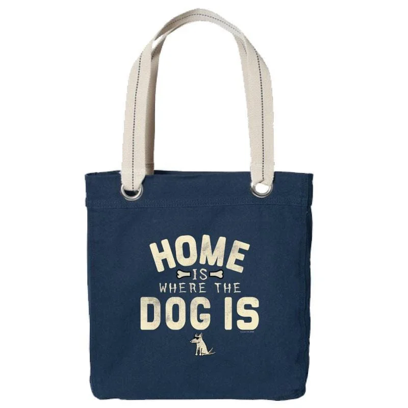 Home Is Where The Dog Is - Canvas Tote